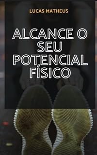 Livro Alcance seu potencial físico : Seu físico