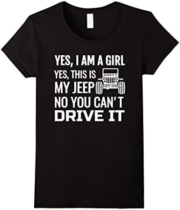 Womens I am a girl and this is my jeep Women's tshirt awesome gift Medium Black