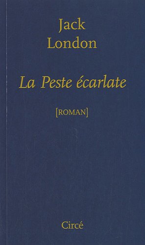 La  peste écarlate
