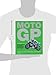 MotoGP: The Illustrated History