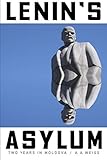 Lenin's Asylum by 