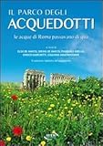 Image de Il parco degli acquedotti. Le acque di Roma passavano di qua