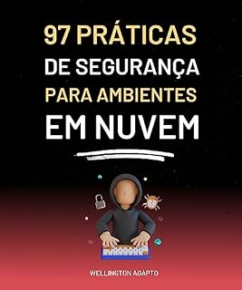 Livro 97 Práticas de Segurança para ambientes em nuvem