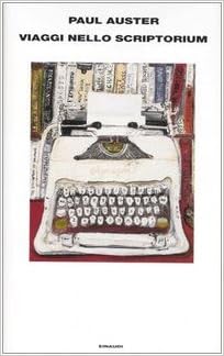Paul Auster - Viaggi nello scriptorium (2007)