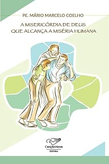 Livro A misericórdia de Deus que alcança a miséria humana