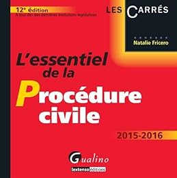L' essentiel de la procédure civile