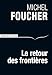 Le Retour des frontières (Débats) (French Edition) by 
