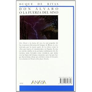 Don Alvaro o la fuerza del sino / Don Alvaro, or the Force of Fate (Biblioteca Didactica Anaya) (Spanish Edition)