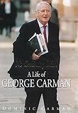 No Ordinary Man: A Life of George Carman