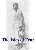The Isles of Fear: The Truth About the Philippines