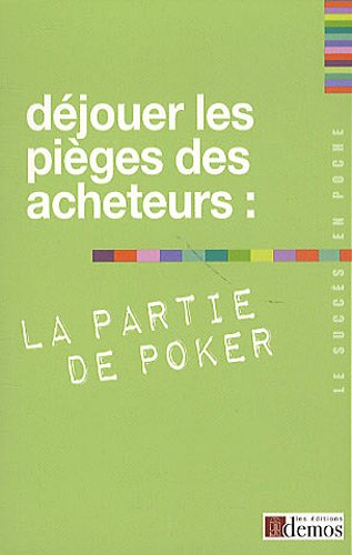 Déjouer les pièges des acheteurs