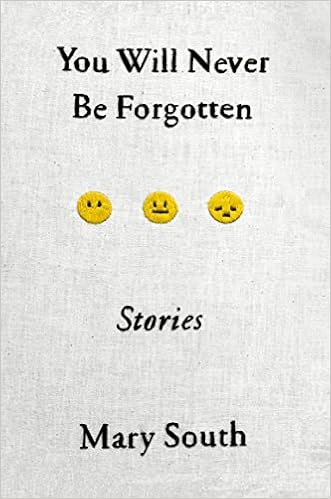You Will Never Be Forgotten Stories South Mary Amazon Com Books