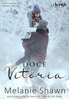 Livro Doce Vitória (Romance em Hope Falls Livro 3)