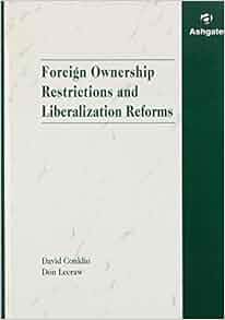 Foreign Ownership Restrictions Amp Liberalization Reforms