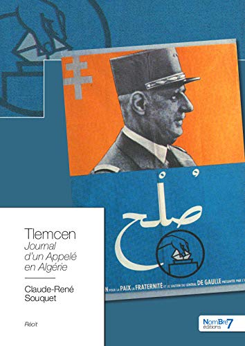 Amazon Fr Tlemcen Journal D Un Appele En Algerie Souquet Claude Rene Livres