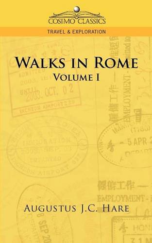 Walks in Rome, Vol. 1
