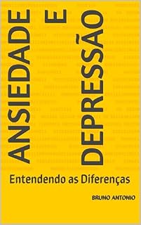 Livro Ansiedade e Depressão: Entendendo as Diferenças