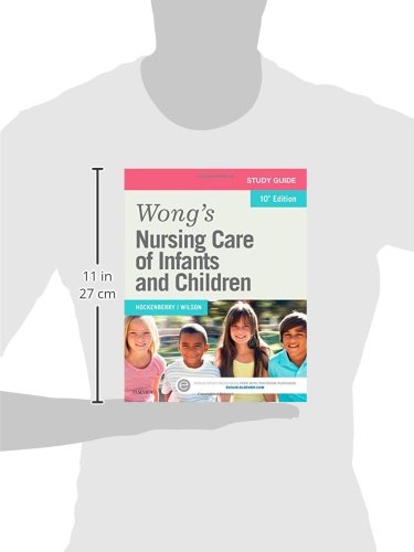 Study Guide for Wong's Nursing Care of Infants and Children