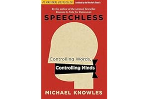 Speechless: Controlling Words, Controlling Minds