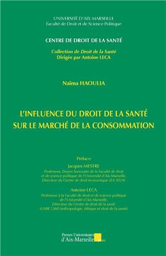 L' influence du droit de la santé sur le marché de la consommation