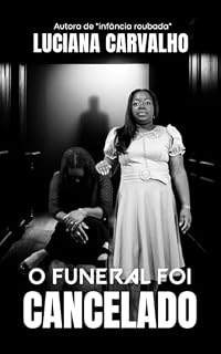 Livro O funeral foi cancelado
