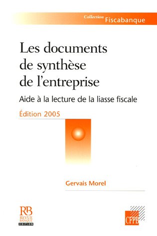 Les  documents de synthèse de l'entreprise