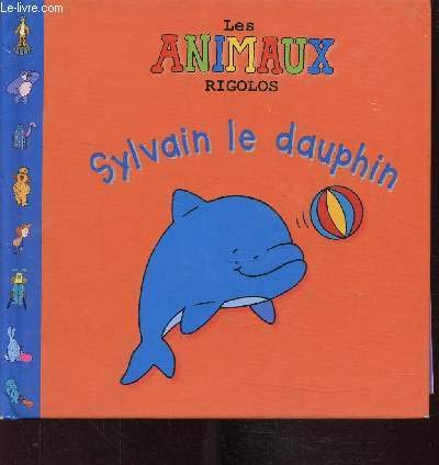 Sylvain le dauphin by (Hardcover)