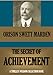 The Secret of Achievement (Timeless Wisdom Collection Book 6)