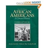 African Americans: A Concise History, Combined Volume (5th Edition ...
