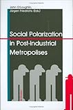 Social Polarization in Post-Industrial Metropolises, , 3110137283