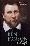 Cover of Ben Jonson: A Life