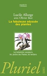 La  fabuleuse odyssée des plantes