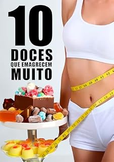 Livro 10 Doces que emagrecem muito