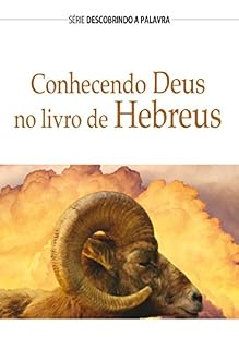 Livro Conhecendo Deus No Livro De Hebreus (Série Descobrindo a Palavra)