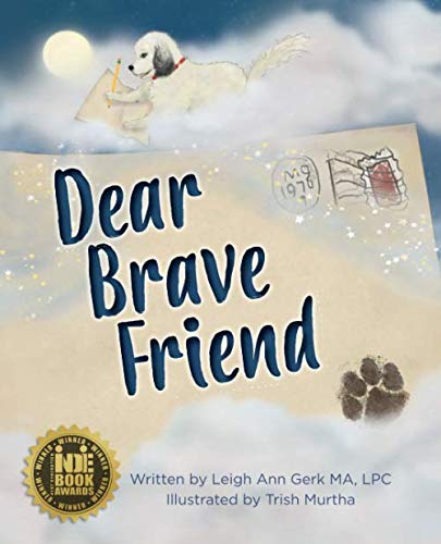 Dear Brave Friend