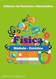 Livro Física pra quem precisa!: Estática e Hidrostática (Ciências pra quem precisa !)