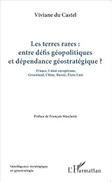 Les  terres rares, entre défis géopolitiques et dépendance géostratégique ?