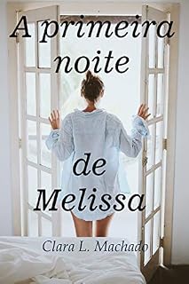 Livro A primeira noite de Melissa