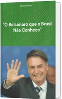 Livro "O Bolsonaro que o Brasil Não Conhece"