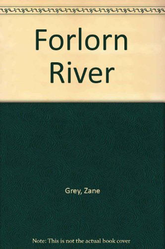 Forlorn River 067175792X Book Cover