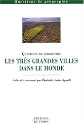 Les  très grandes villes dans le monde