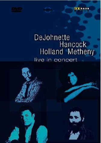 DeJohnette-Hancock-Holland-Metheny: Live In Concert [DVD] [2001]
