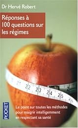 Réponses à 100 questions sur les régimes