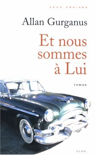 Et nous sommes à lui