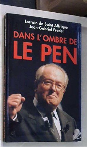 Dans l'ombre de Le Pen
