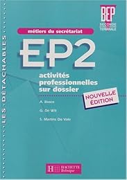 EP2, activités professionnelles sur dossier