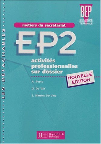EP2, activités professionnelles sur dossier