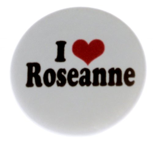 A&T Designs Unisex - I Love Roseanne 1.25