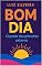 Livro O Poder do Bom Dia: O Poder das Primeiras Palavras