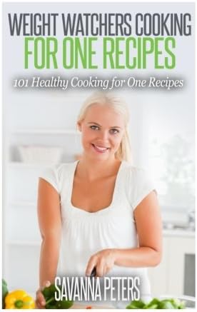 Weight Watchers:Weight Watchers: 101 Weight Watchers Dinner Recipes For Natural Weight Loss &amp; Clean Eating